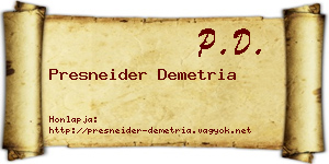 Presneider Demetria névjegykártya
